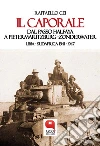 Il caporale. Dal passo Halfaya a Pietermaritzburg ZonderwaterLibia - Sudafrica 1941 - 1947. E-book. Formato EPUB ebook di Raffaello Cei