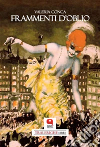 Frammenti d'oblio. E-book. Formato PDF ebook
