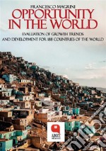 Opportunity in the world. E-book. Formato PDF ebook