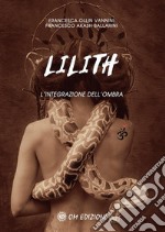 Lilith. L'integrazione dell'ombra. E-book. Formato EPUB ebook