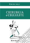 Chirurgia e cellulite. E-book. Formato PDF ebook di Amuso Domenico