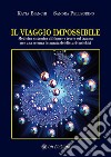 Il viaggio impossibileMedicina sistematica di Hamer e teorie sul trauma per una scienza integrata dei disturbi psichici. E-book. Formato PDF ebook