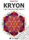 Kryon Il significato della trasformazione. E-book. Formato EPUB ebook