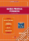Guida pratica pensioni. E-book. Formato PDF ebook