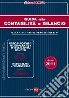 Guida alla contabilità e bilancio 2011. E-book. Formato PDF ebook di Frizzera B. (cur.)