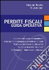 Perdite fiscali guida operativa. E-book. Formato PDF ebook