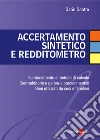 Manuale di accertamento 2012. Le principali forme di rettifica: società di comodo, sintetico, studi di settore, abuso del diritto. E-book. Formato PDF ebook di Dario Deotto