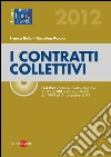 I contratti collettivi 2012. E-book. Formato PDF ebook di Franco Balbi