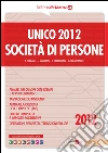 Unico 2012. Società di persone. E-book. Formato PDF ebook