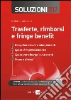 Soluzioni 2012. Trasferte, rimborsi e fringe benefit. E-book. Formato PDF ebook di Stefano Sirocchi