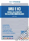 IMU e ICI. Guida alla nuova tassazione immobiliare. E-book. Formato PDF ebook di Sergio Trovato