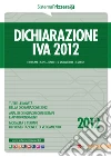 Dichiarazione IVA 2012. E-book. Formato PDF ebook