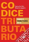 Codice tributario 2012. E-book. Formato PDF ebook di Enrico De Mita