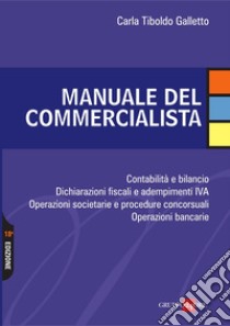 Manuale Del Commercialista E Book Formato Pdf Carla Tiboldo Galletto Unilibro