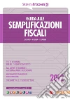 Guida alle semplificazioni fiscali. E-book. Formato PDF ebook di Sandro Cerato