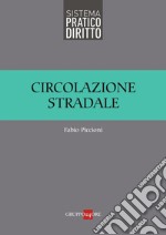 Circolazione stradale. E-book. Formato PDF ebook