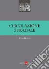 Circolazione stradale. E-book. Formato PDF ebook