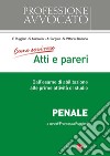 Atti e Pareri - penale: Come scrivere. E-book. Formato PDF ebook di Francesca Ruggieri