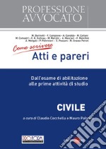 atti e pareri - civile. E-book. Formato PDF ebook