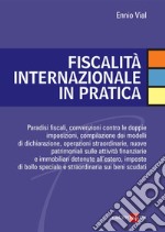 Fiscalità internazionale in pratica. E-book. Formato PDF