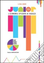 junior 24 - l'economia spiegata ai ragazzi. E-book. Formato PDF ebook