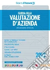Guida alla valutazione d'azienda. E-book. Formato PDF ebook di Giacomo Manzana