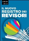 Il nuovo registro dei revisori. E-book. Formato PDF ebook di Mauro Mezza