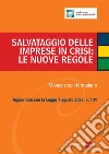 Salvataggio delle imprese in crisi: le nuove regole. E-book. Formato PDF ebook di Studio Verna Società Professionale (cur.)