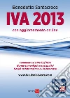 IVA 2013. E-book. Formato PDF ebook di Benedetto Santacroce
