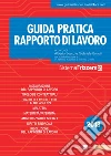 Guida pratica rapporto di lavoro. E-book. Formato PDF ebook di Bosco A. (cur.) Bonati G. (cur.)