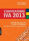 Commentario IVA 2013. E-book. Formato PDF ebook di Fernando Reggi