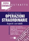Operazioni straordinarie 2013. Aspetti contabili. E-book. Formato PDF ebook di Valerio Antonelli