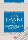 I nuovi danni da responsabilità medica. E-book. Formato PDF ebook di Stefano Russo