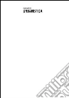 Manuale di urbanistica. Strumenti urbanistici, tecnica, legislazione, procedure e giurisprudenza. E-book. Formato PDF ebook di Guido Colombo
