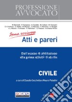 Come scrivere ATTI E PARERI - CIVILE. E-book. Formato PDF ebook