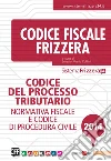 Codice del processo tributario. Normativa fiscale e codice di procedura civile. E-book. Formato PDF ebook