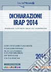 Dichiarazione Irap 2014. E-book. Formato PDF ebook di Gioacchino Pantoni
