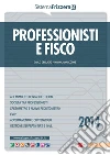 Professionisti e fisco 2014. E-book. Formato PDF ebook di Carlo Delladio
