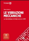 Le vibrazioni meccaniche. E-book. Formato EPUB ebook di Diego Annesi