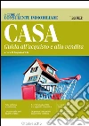 CASA - Guida all'acquisto e alla vendita. E-book. Formato PDF ebook di Augusto Cirla