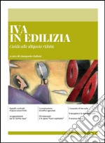 IVA IN EDILIZIA - Guida alle aliquote ridotte. E-book. Formato PDF