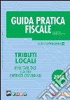 Guida Pratica Fiscale - Tributi Locali 2016. E-book. Formato PDF ebook di Giuseppe Debenedetto
