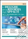 Le deleghe per la riforma degli appalti. Guida ai nuovi principi di ispirazione europea. E-book. Formato PDF ebook