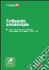 Collegato ambientale. Le principali novità introdotte dalla Legge 8 dicembre 2015, n. 221. E-book. Formato PDF ebook