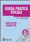 Guida Pratica Fiscale Imposte Dirette 2A/2015. E-book. Formato PDF ebook di AA.VV.