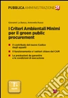 I criteri ambientali minimi per il green public procurement. E-book. Formato EPUB ebook di Giovanni La Banca