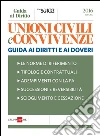 Unioni civili e convivenze. Guida ai diritti e ai doveri. E-book. Formato PDF ebook