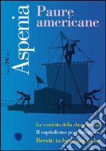 Aspenia n. 74 - Paure americane. E-book. Formato PDF ebook