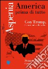 Aspenia n. 75 - America prima di tutto. E-book. Formato EPUB ebook