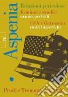 Aspenia n. 78 - Iraniani e sauditi nemici perfetti. USA e Germania amici imperfetti. E-book. Formato PDF ebook